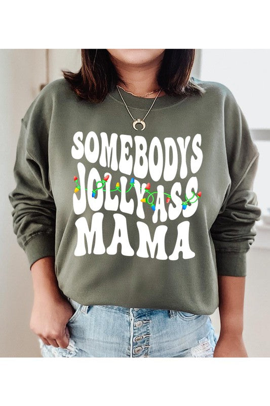 SOMEBODY'S JOLLY ASS MAMA